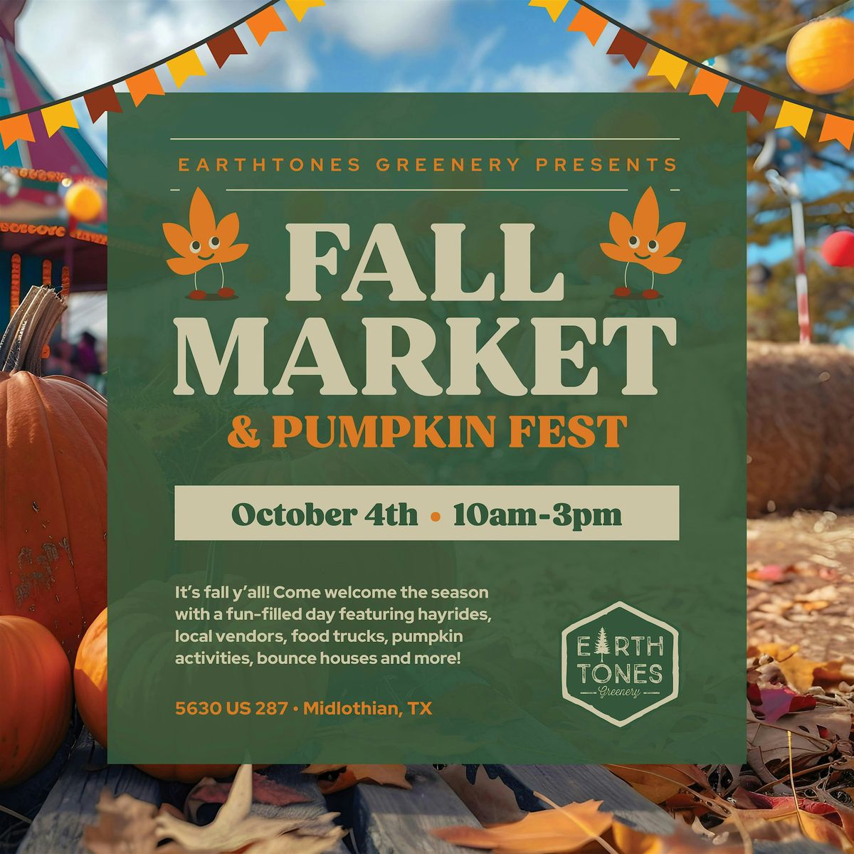 Earthtones Greenery Presents: Fall Market and Pumpkin Fest