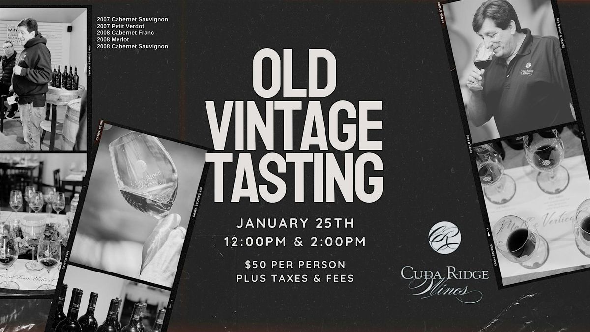 Old Vintage Tasting