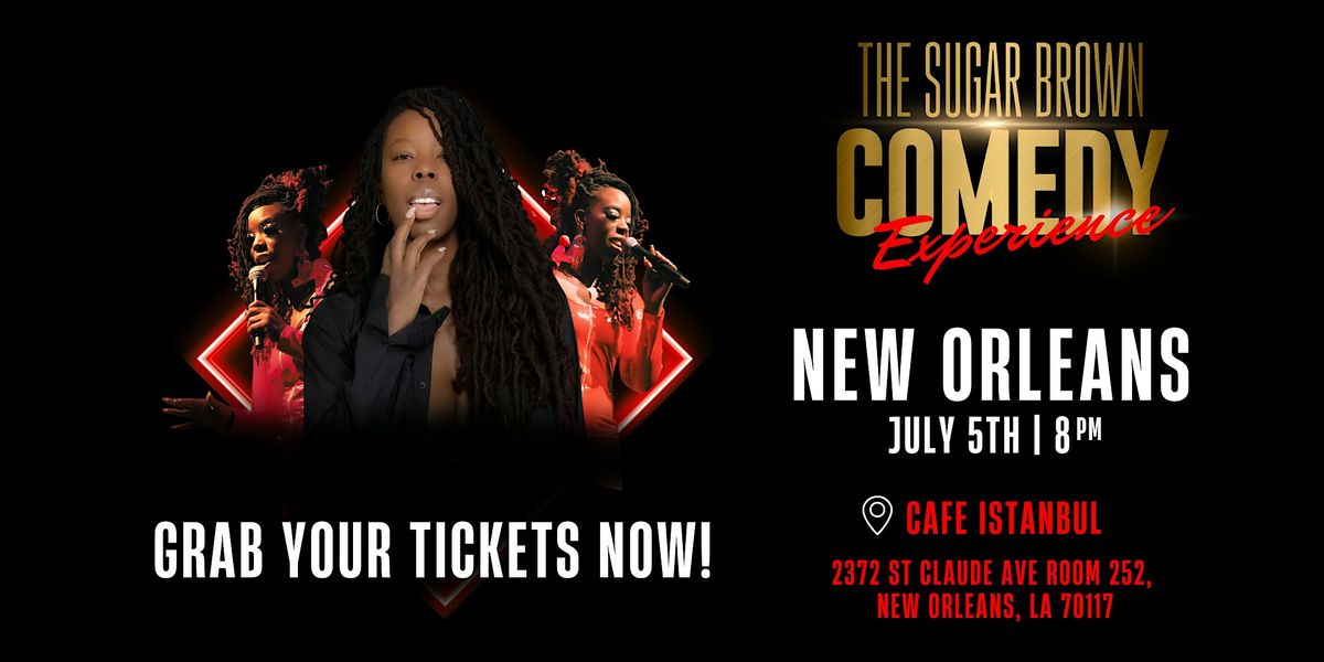 The Sugar Brown Comedy Experience | New Orleans