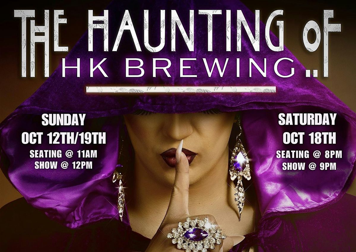 The Haunting of HK Brewing