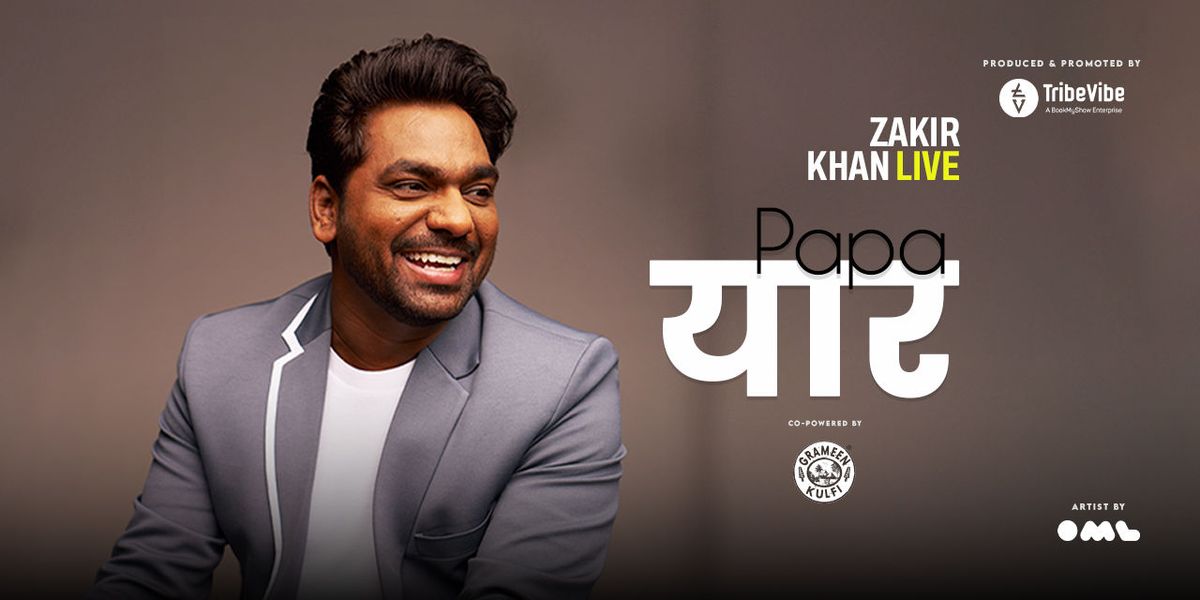 Papa Yaar by Zakir Khan