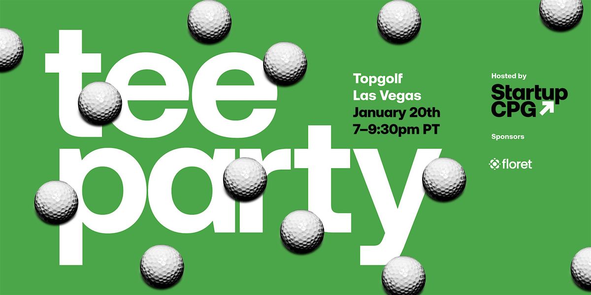 Startup CPG's Tee Party at Winter Fancy Food 2025