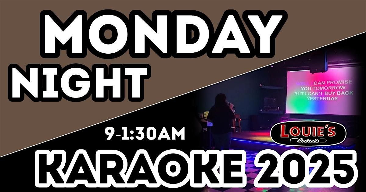 Monday Night Karaoke At Louie's Cocktail Lounge