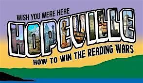 Hopeville: How to Win the Reading Wars (Film w\/ Solano COE & Lexia)