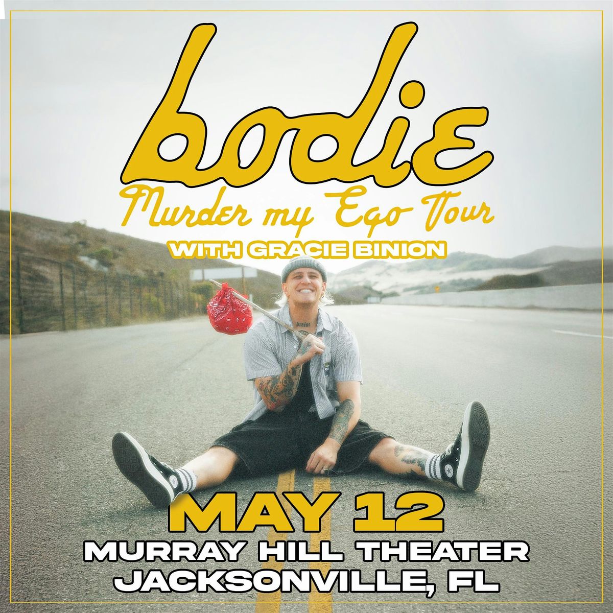 Bodie \u2013 M**der My Ego Tour With Gracie Binion