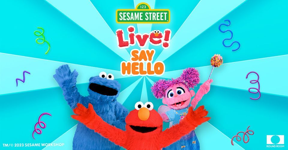 Sesame Street Live! Say Hello