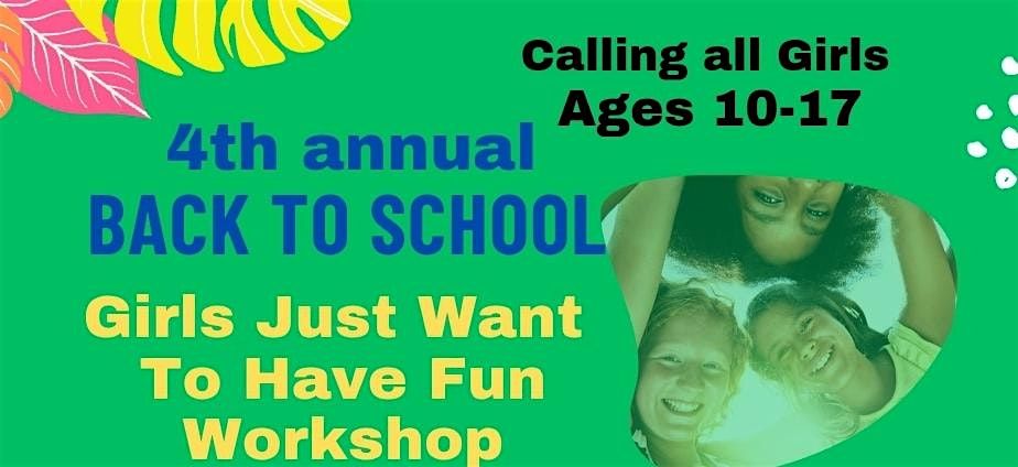 Girls Just Want To Have Fun Workshop