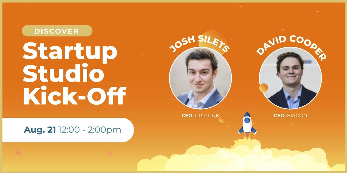 Discover: Startup Studio Kickoff Event