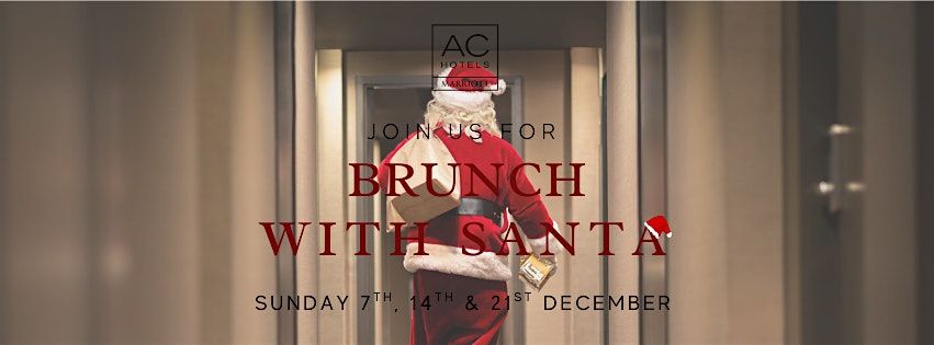 Festive Brunch with Santa at AC Marriott Birmingham