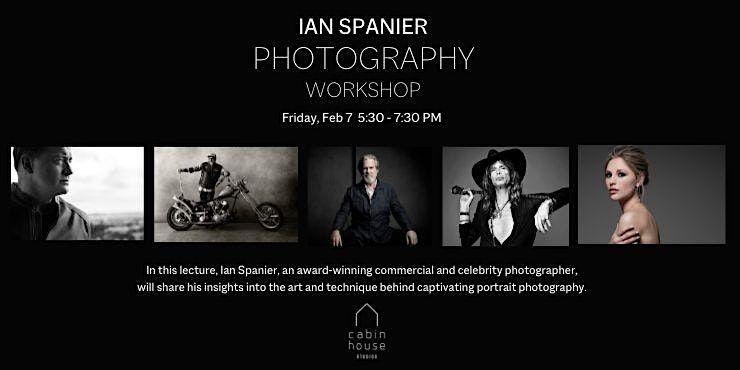 Ian Spanier Photography Workshop