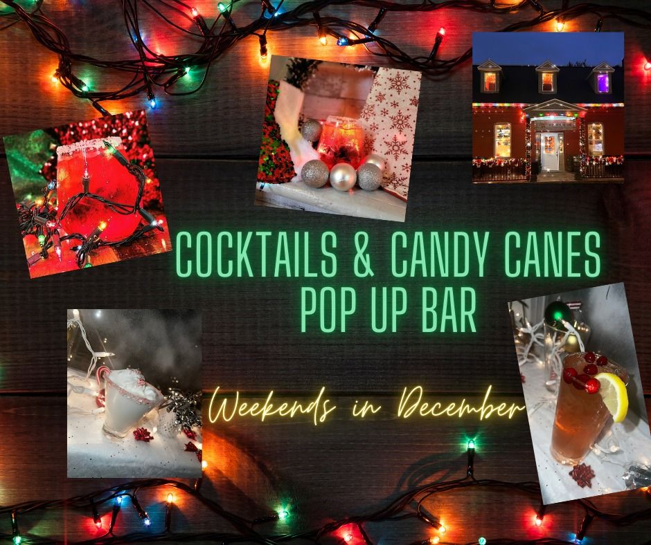 Cocktails & Candy Canes- A Christmas Pop Up Bar