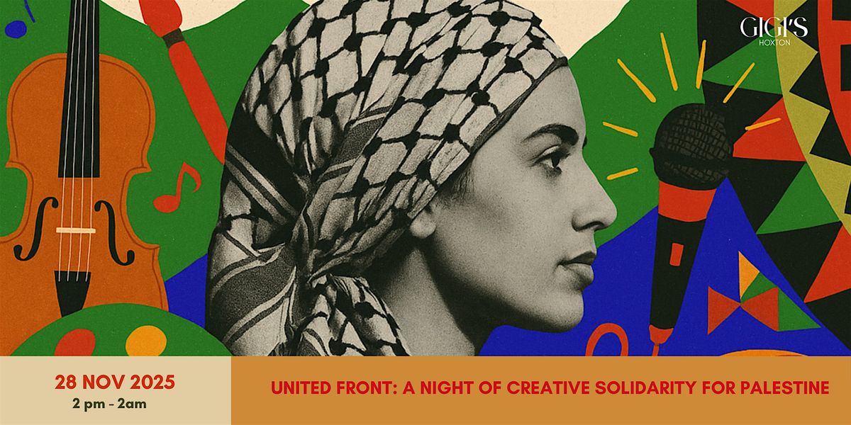 United Front: A Night of Creative Solidarity for Palestine