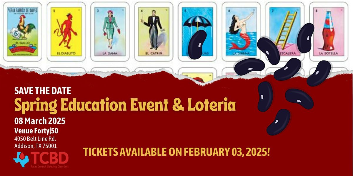 Spring Education Event & Loteria