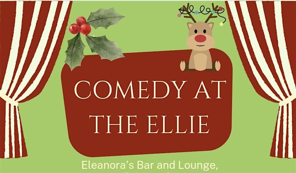 Comedy At the Ellie