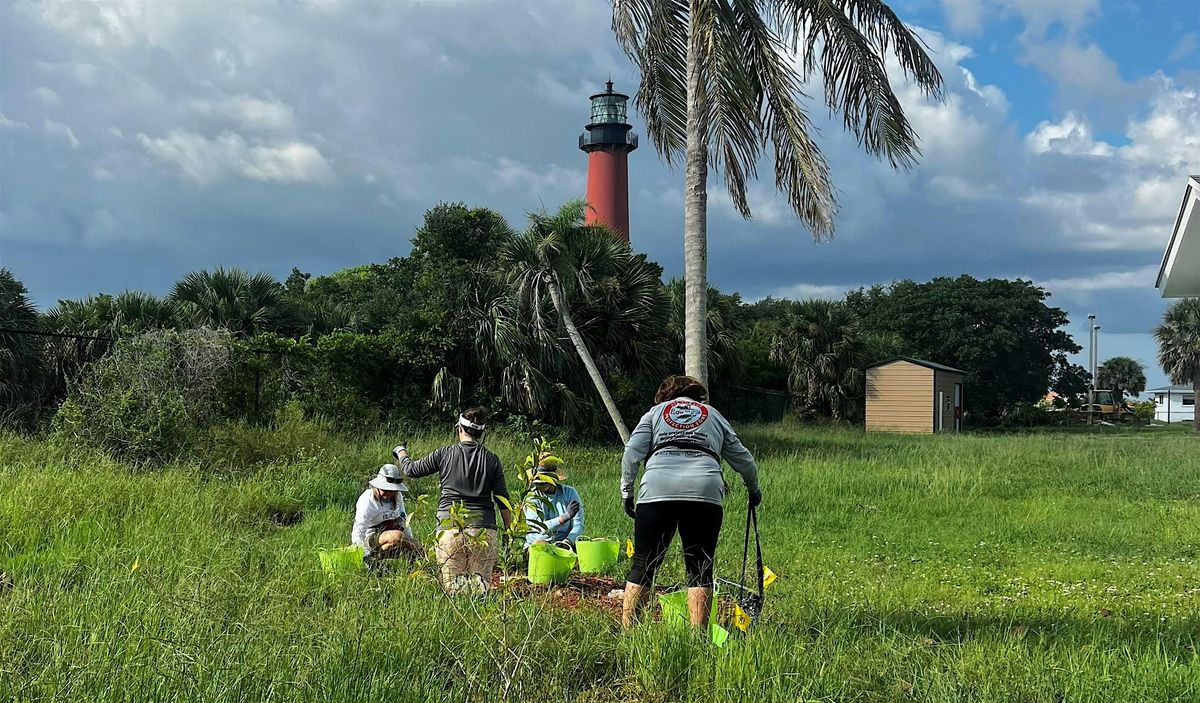 Volunteer Workday at the Jupiter Inlet Lighthouse Outstanding Natural Area!