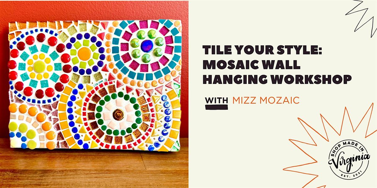 Tile Your Style: Mosaic Wall Hanging Workshop with Mizz Mozaic