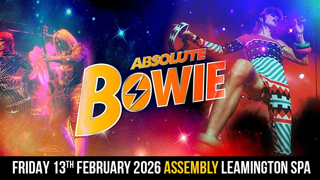 Absolute Bowie- Leamington Spa