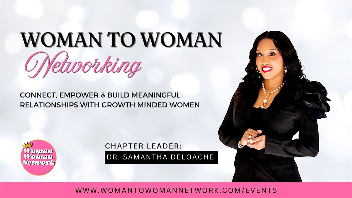 Woman To Woman Networking - Charlotte NC