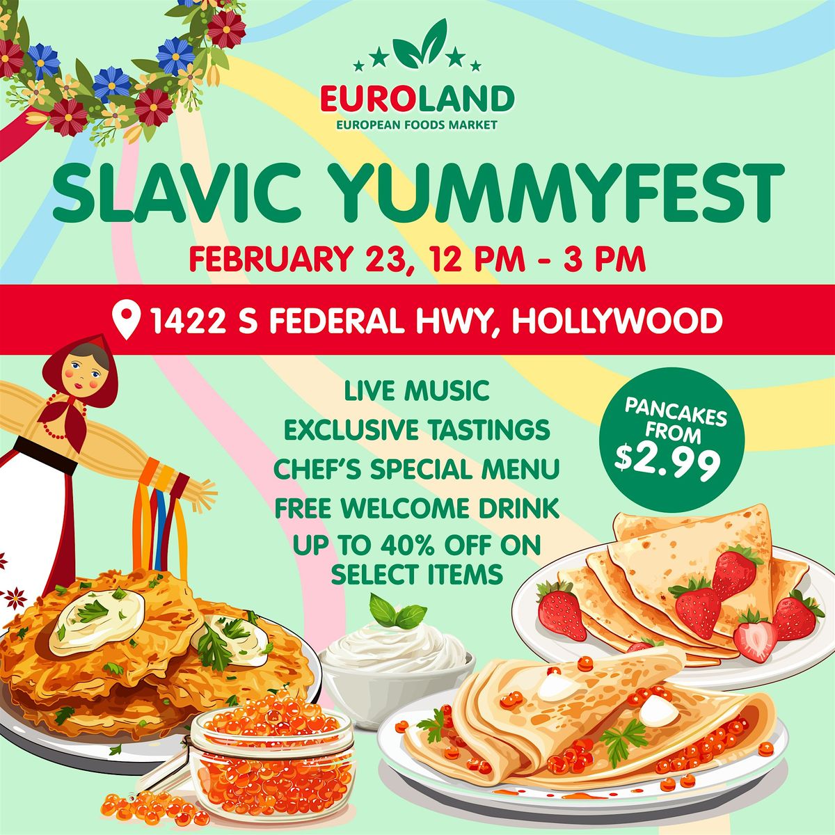 Euroland Slavic YummyFest in HOLLYWOOD