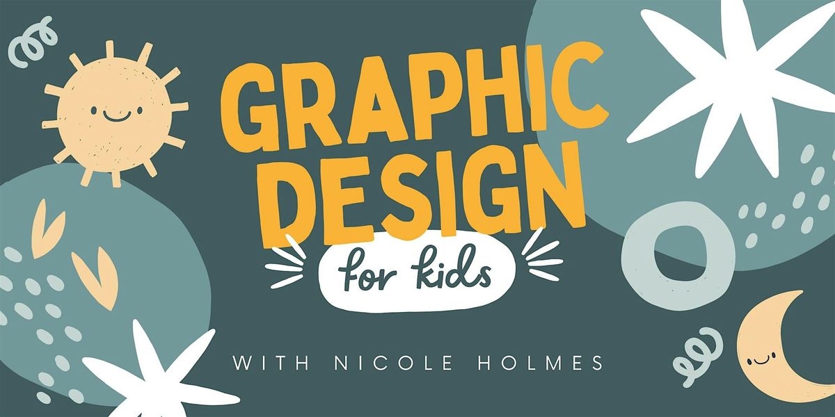 Graphic Design for Kids!