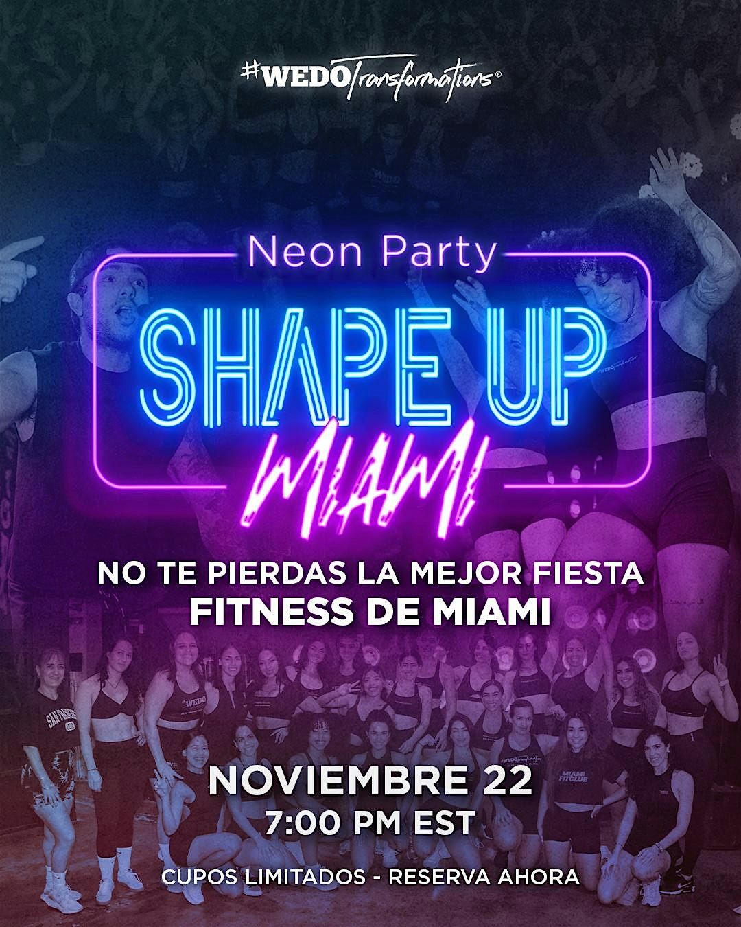 Neon Party Shape Up Miami