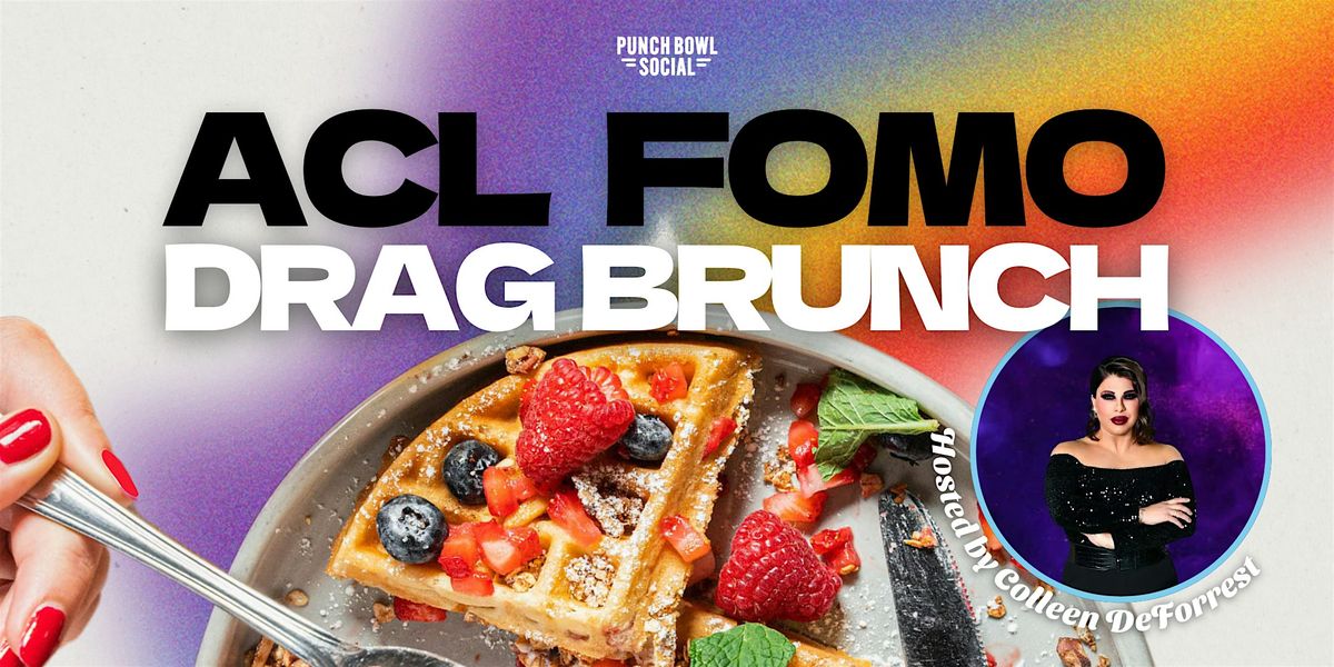Austin, TX Domain - ACL FOMO Drag Brunch