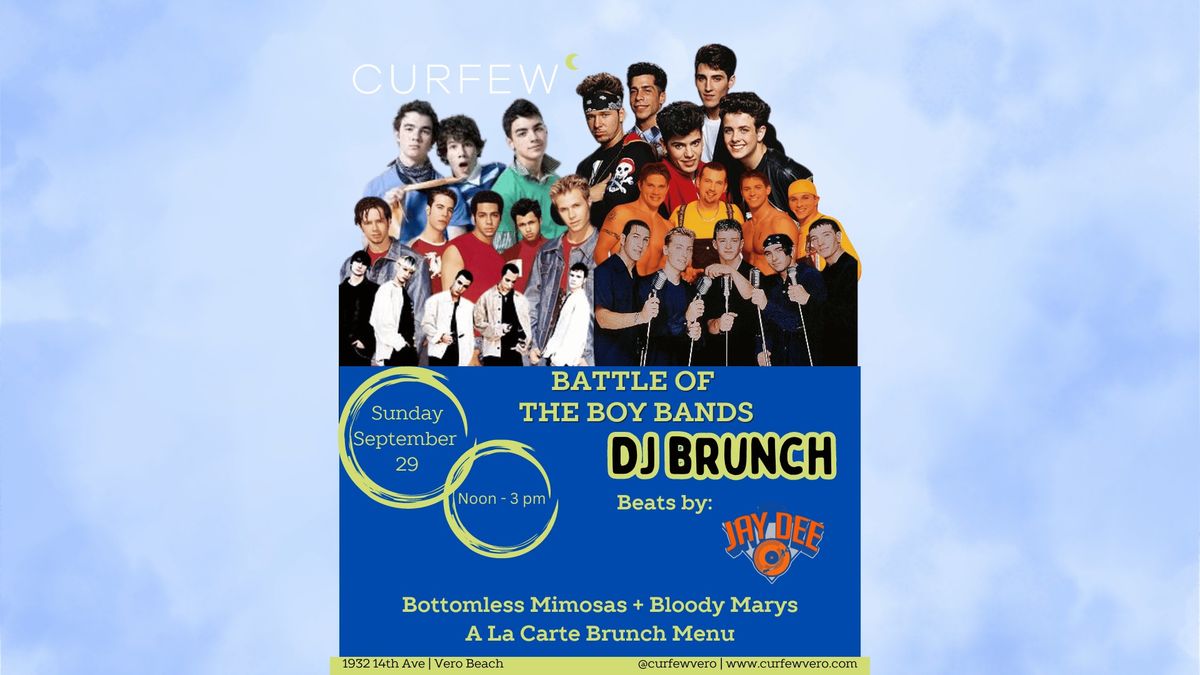 DJ Brunch - Battle of the Boy Bands