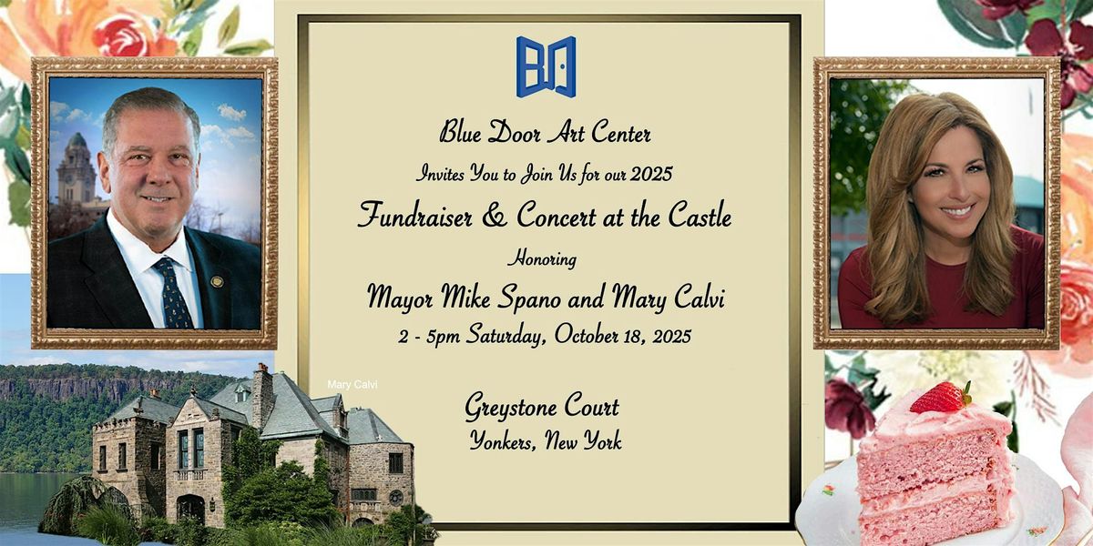 Blue Door Art Center's Fundraiser and Concert at the Castle