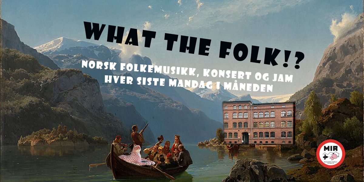 What The Folk # 4