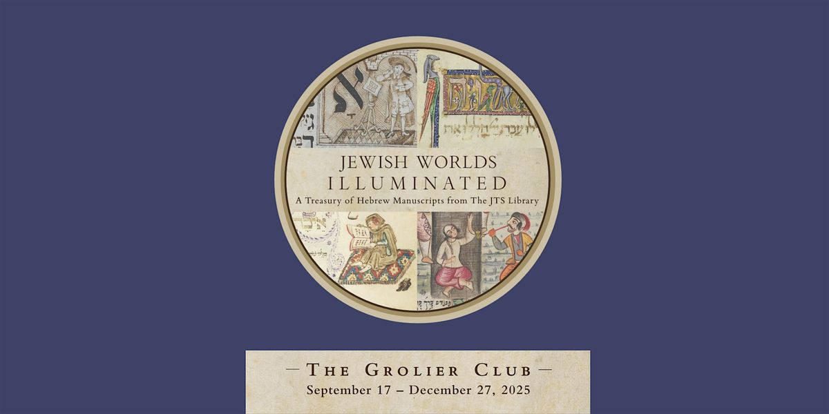 Exhibition Tours | Jewish Worlds Illuminated