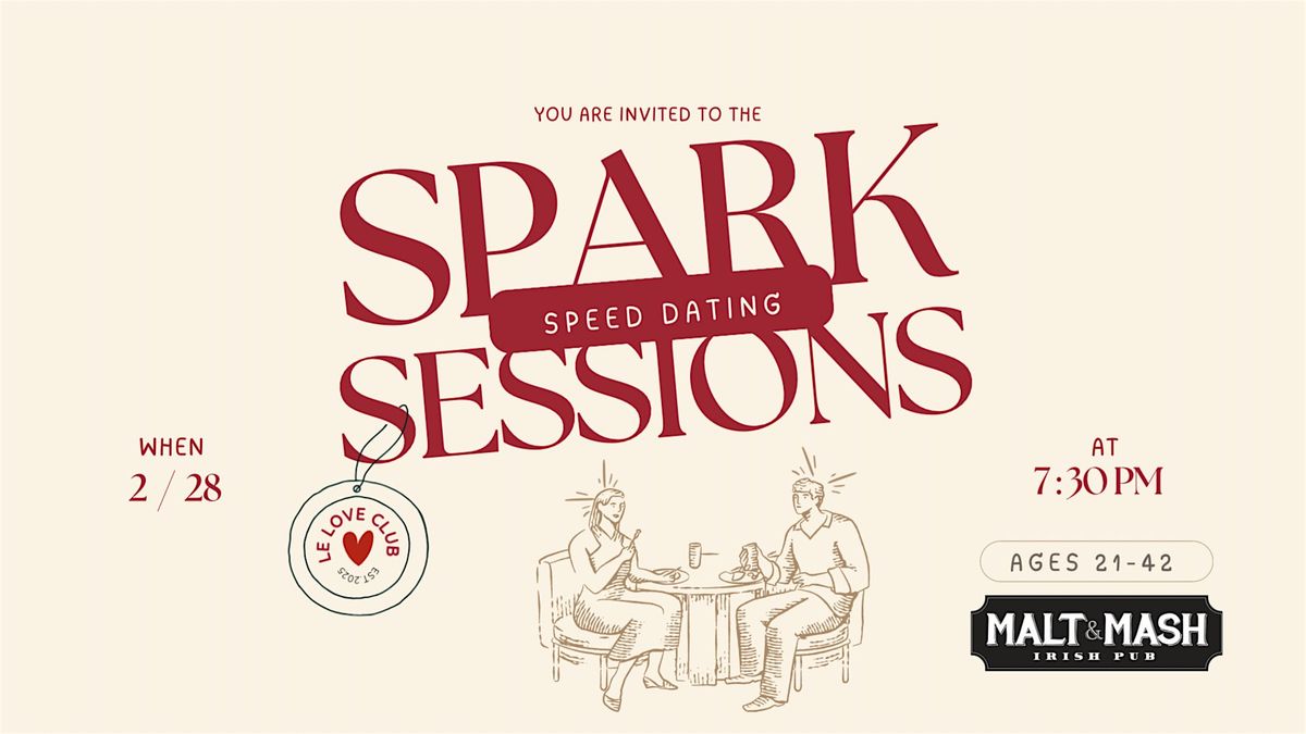 Spark Sessions:  Speed Dating & Matchmaking Event