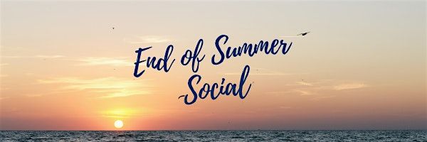End of Summer Social