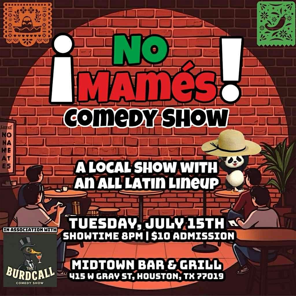 No Mames Live Comedy Show