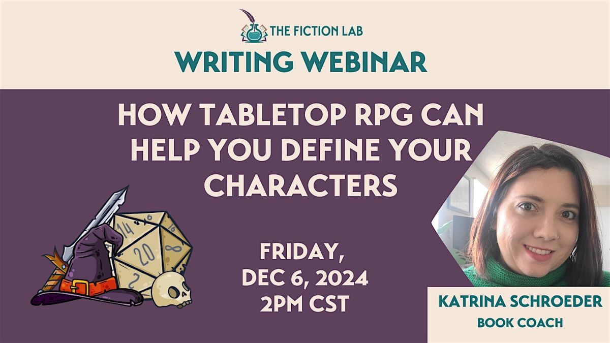 Author Webinar: How Tabletop RPGs Can Help You Define Your Characters