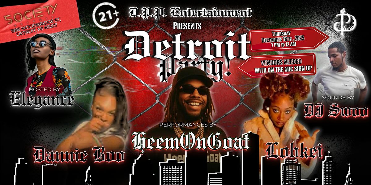 DETROIT PARTY: HOLIDAY HEAT EDITION