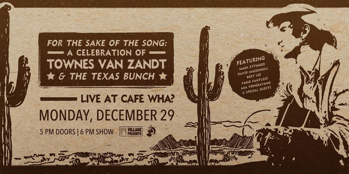 For the Sake of the Song: A Celebration of Townes Van Zandt