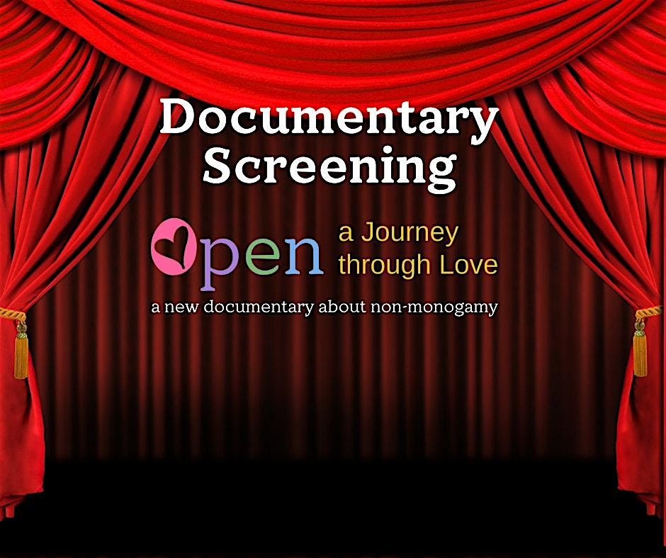 Free Screening of "Open: A Journey Through Love"