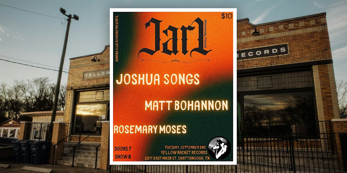 Jarl (w\/ Joshua Songs , Matt Bohannon, & Rosemary Songs) - Live!