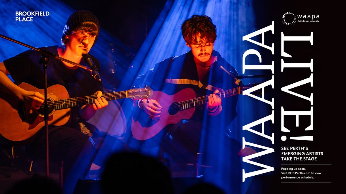 WAAPA Live at Print Hall