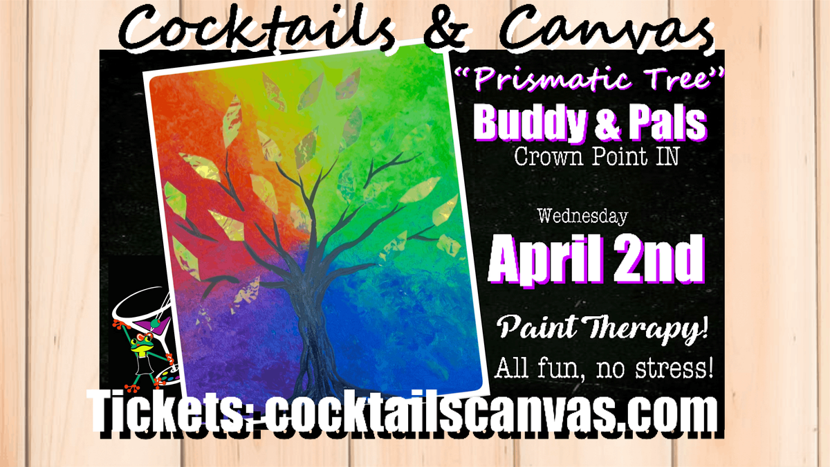 "The Prismatic Tree" Cocktails and Canvas Painting Art Event