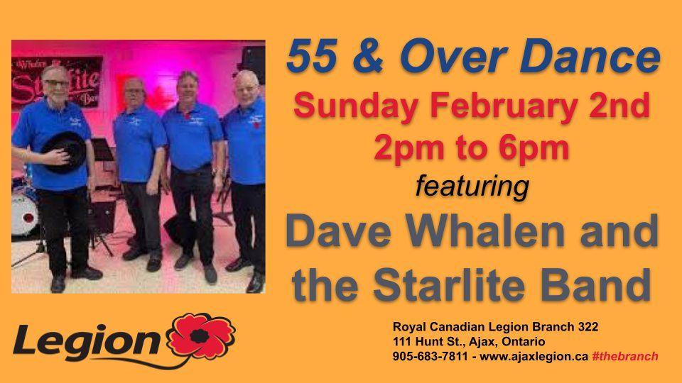 Sunday 55 and Over Dance featuring Dave Whalen and the Starlite Band in the Clubroom Lounge!