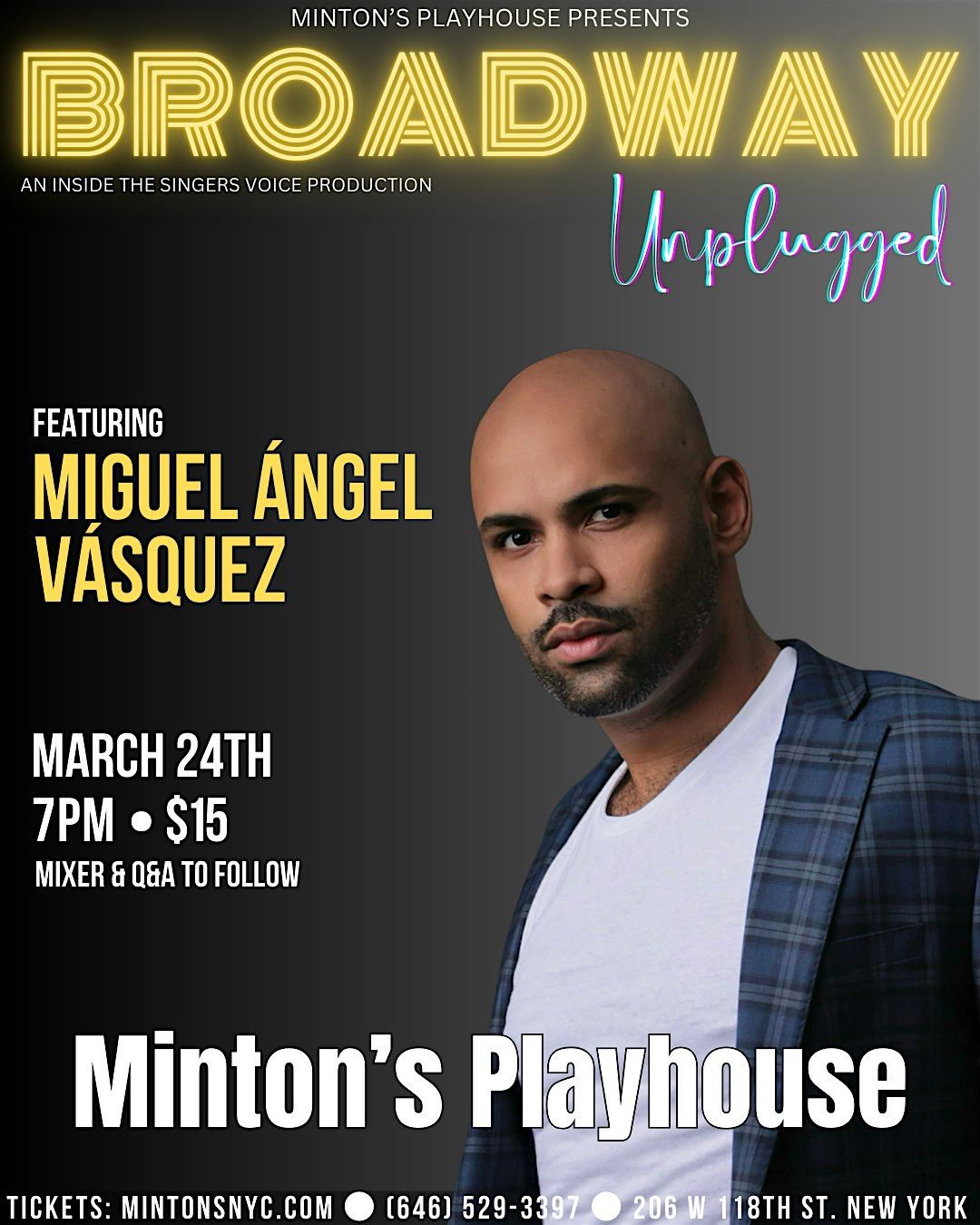 Mon. 03\/24: BROADWAY UNPLUGGED @ Minton's Playhouse w\/ Miguel \u00c1ngel V\u00e1squez