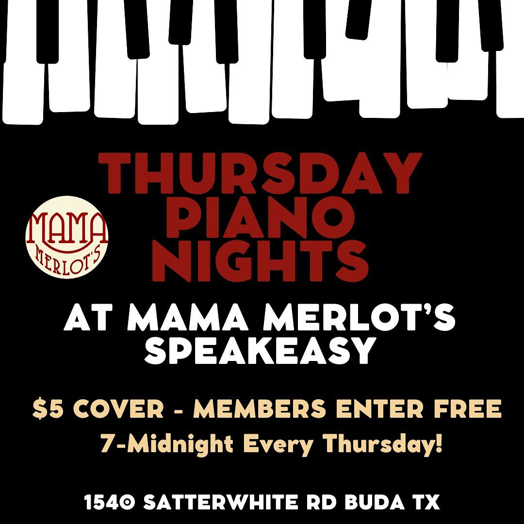 Thursday Piano Nights at Mama Merlot's Speakeasy