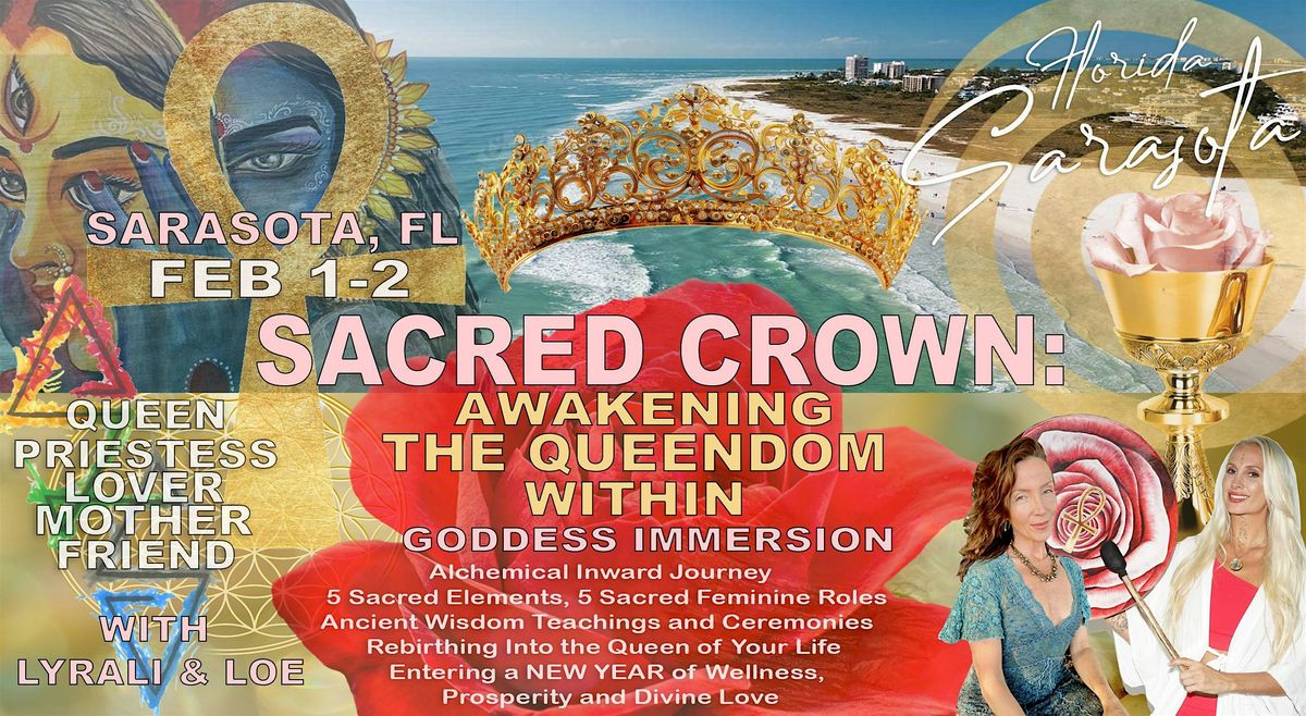 SACRED CROWN: AWAKENING THE QUEENDOM WITHIN