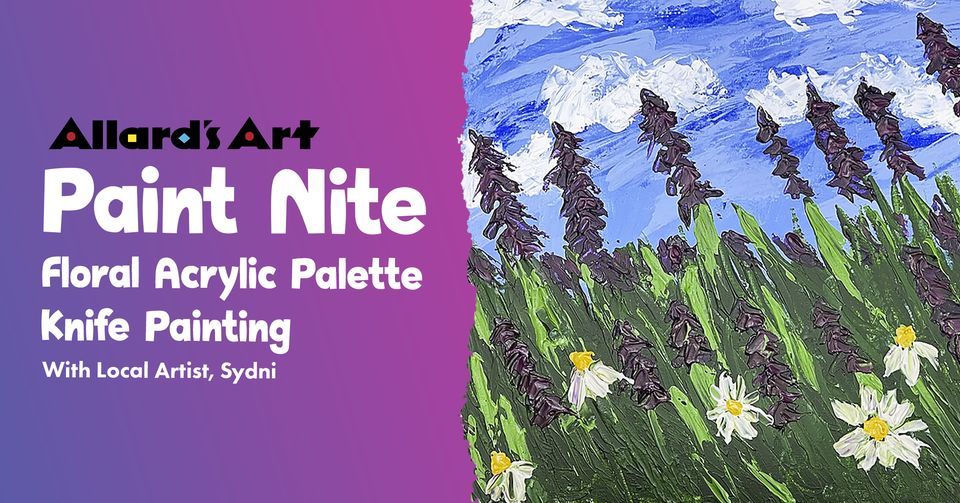 Paint Nite! Floral Acrylic Palette Knife Painting