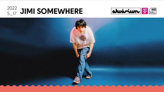Jimi Somewhere - Akv\u00e1rium Klub