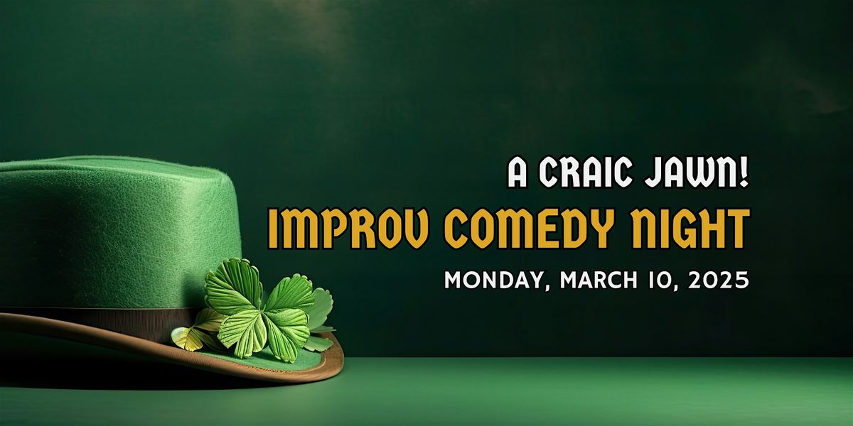 Oomprov Presents: A Craic Jawn! Improv Comedy Night