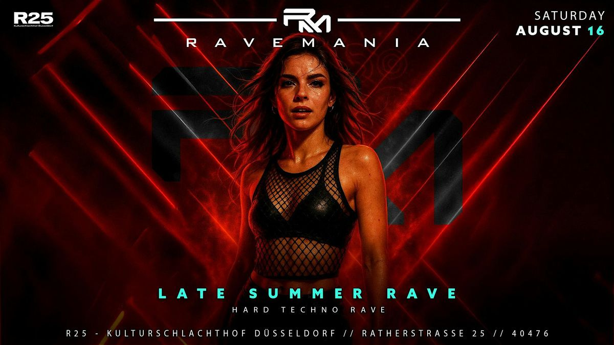 RAVEMANIA \/\/ LATE SUMMER RAVE