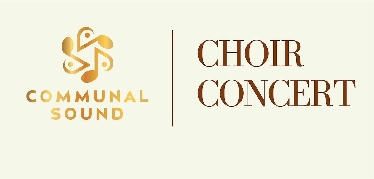 Communal Sound - Debut Choir Concert