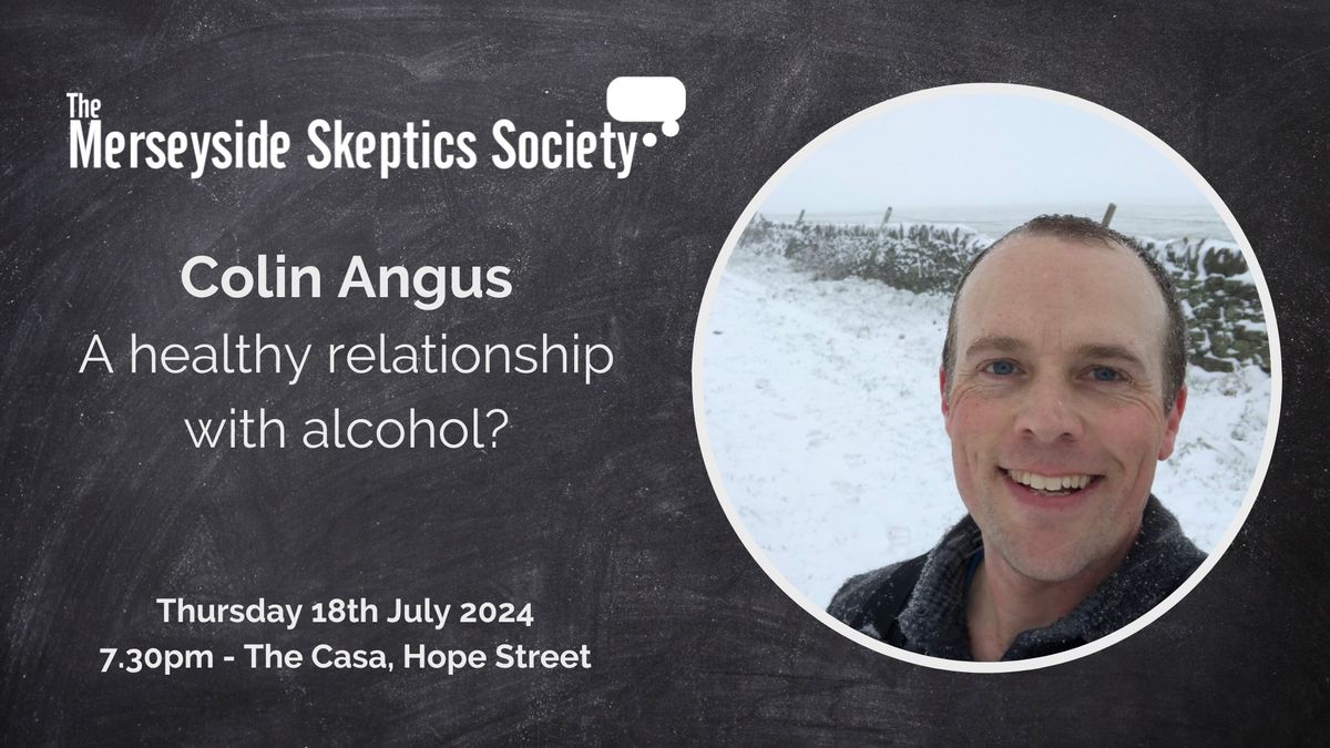 Colin Angus - A healthy relationship with alcohol?
